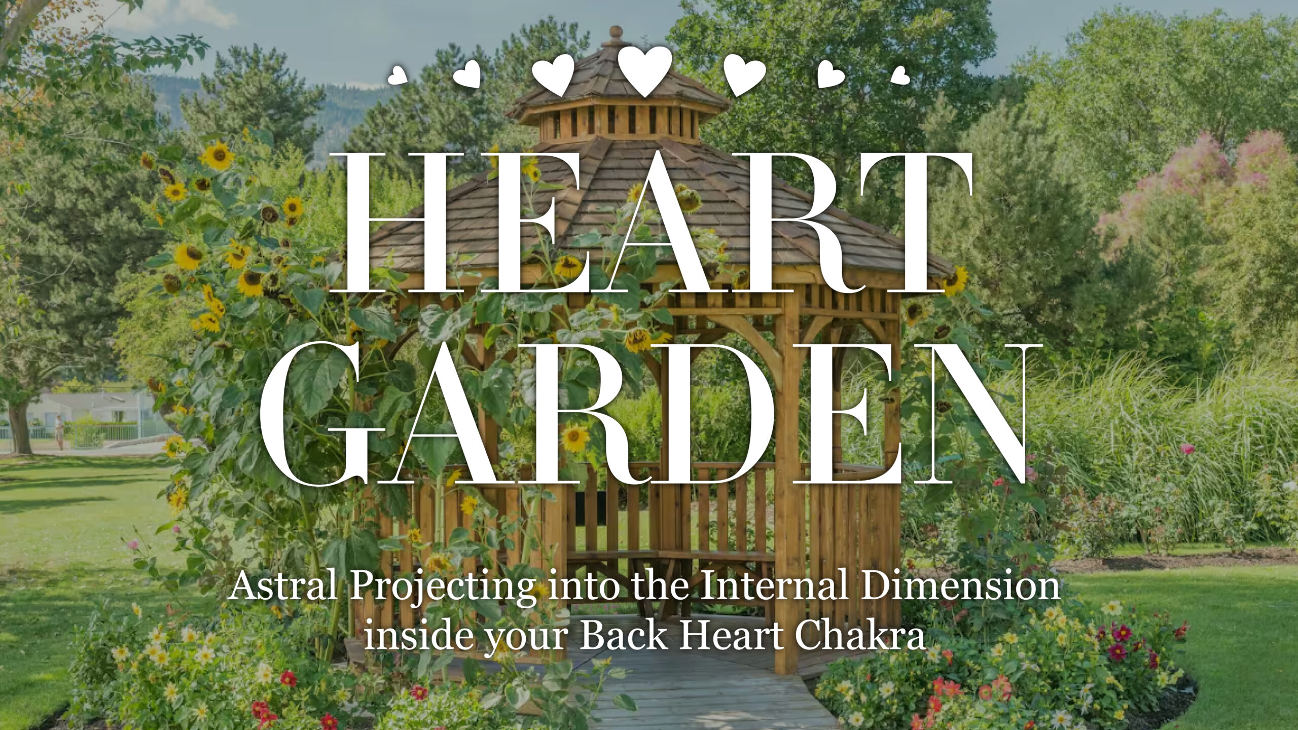 Heart Garden Meditation